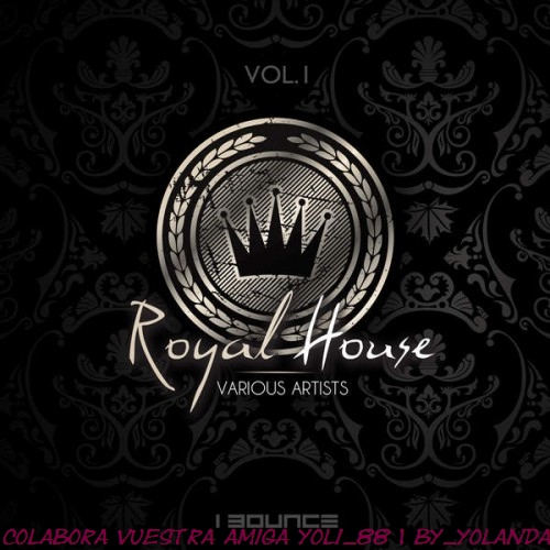 Royal House Vol. 1 [2015]