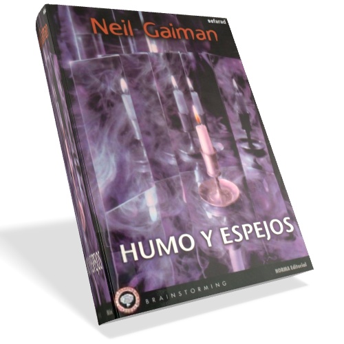 Humo y espejos - Neil Gaiman Humo y espejos - Neil Gaiman